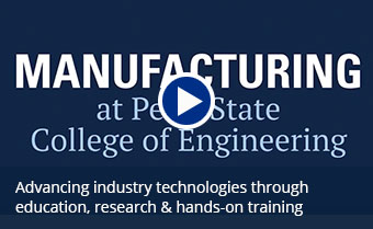 manufacturing at penn state
