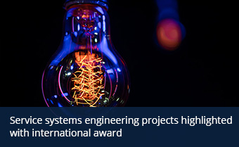 Service systems engineering projects highlighted with international awards